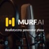 Murf AI Realistic AI voice generator for professional audio and voiceovers